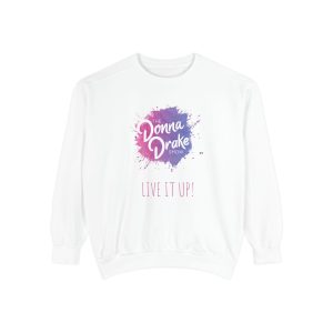 Live It Up! Donna Drake Garment-Dyed Sweatshirt